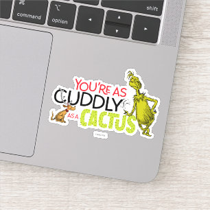 Grinch Du är lika mysig som en kaktus Klistermärken