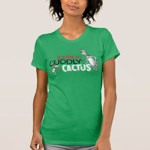 Grinch Du är lika mysig som en kaktus T Shirt