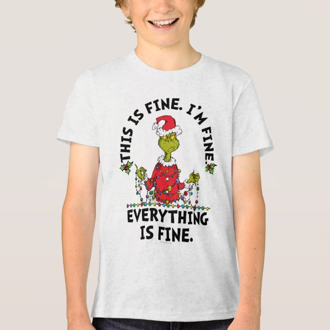 Grinch | Everything is Fine T Shirt (Framsida)
