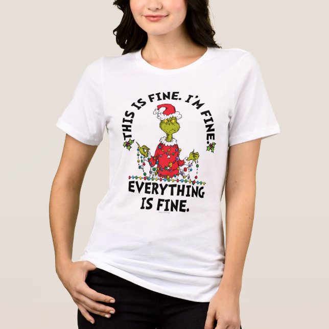 Grinch | Everything is Fine T Shirt (Framsida)
