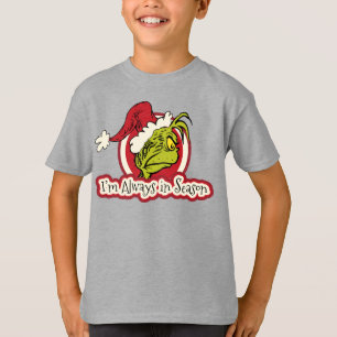 Grinch Jag är alltid i säsong T Shirt
