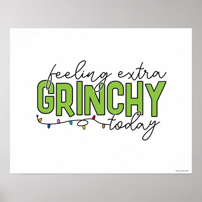 Grinch | Känn Extra Grinchy i dag 4 Poster (Framsidan)