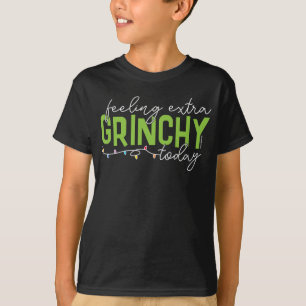 Grinch   Känn Extra Grinchy i dag T Shirt