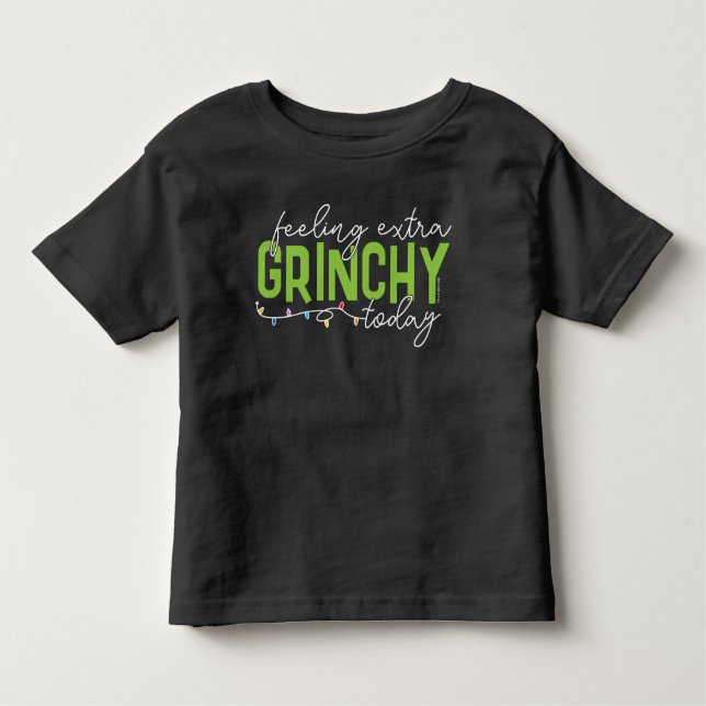 Grinch | Känn Extra Grinchy i dag T Shirt (Framsida)