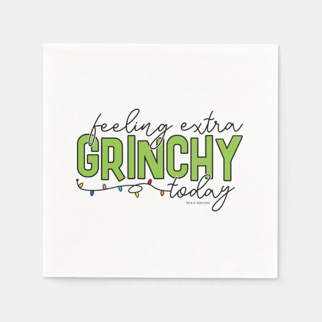 Grinch | Känner mig extra Grinchig idag 4 Pappersservett (Framsidan)