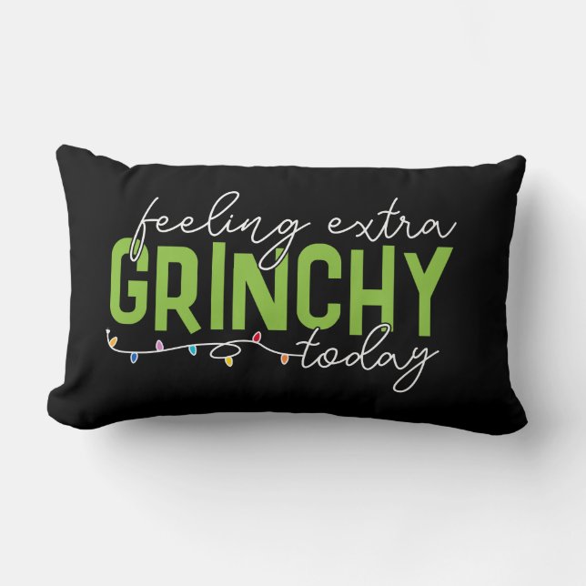 Grinch | Känner mig extra Grinchig idag Lumbarkudde (Framsida)