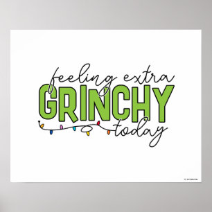 Grinch Känner mig extra grinig idag 4 Poster