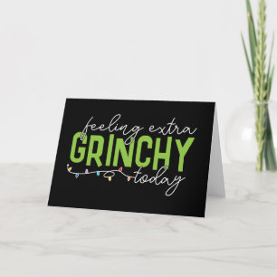 Grinch Känner mig extra grinig idag Kort