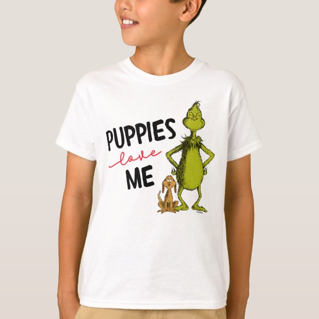 Grinch och Max | Puppies Kärlek Me T-Shirt (Framsida)