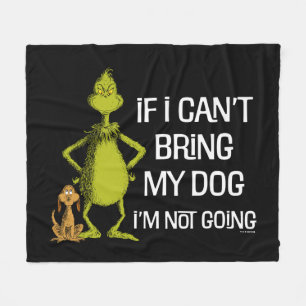 Grinch Om jag inte får ta med min hund kommer jag Fleecefilt