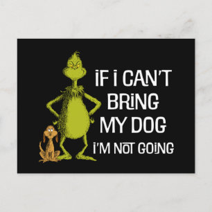 Grinch Om jag inte får ta med min hund kommer jag  Vykort
