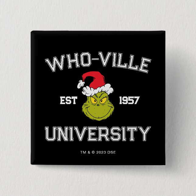 Grinch | WHO-ville Universiteten Est 1957 Knapp (Framsida)
