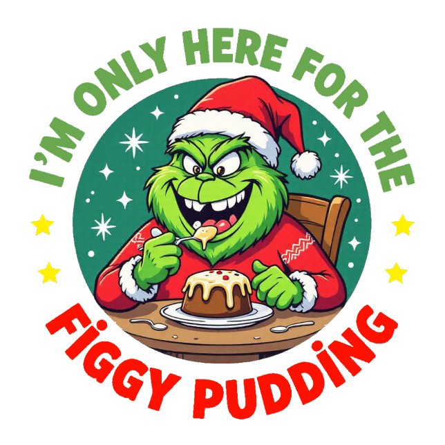 Grinchy Bigfoot Here For The Figgy Pudding T Shirt (Skapare uppladdad)
