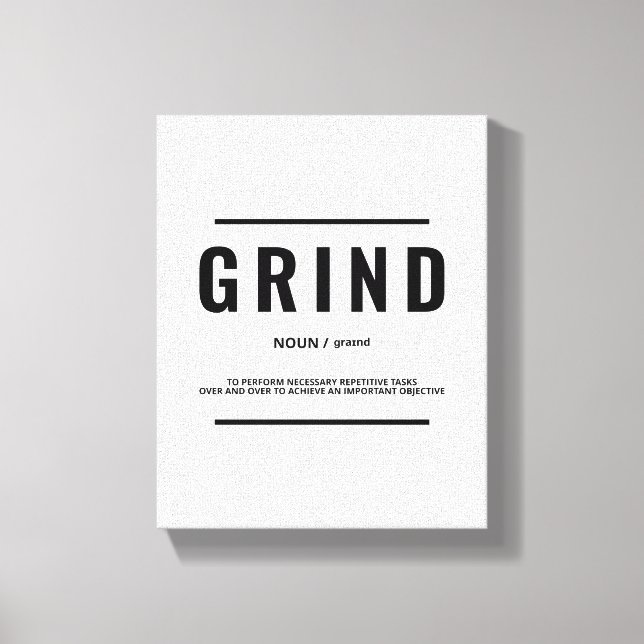 Grind Definition | Motiverande citattecken Canvastryck (Framsida)