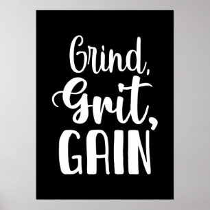 Grind, Grit, Gain, Hustle, Gym, framgångsrik motiv Poster