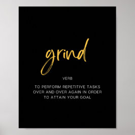 Grind Inspiring-citat Poster