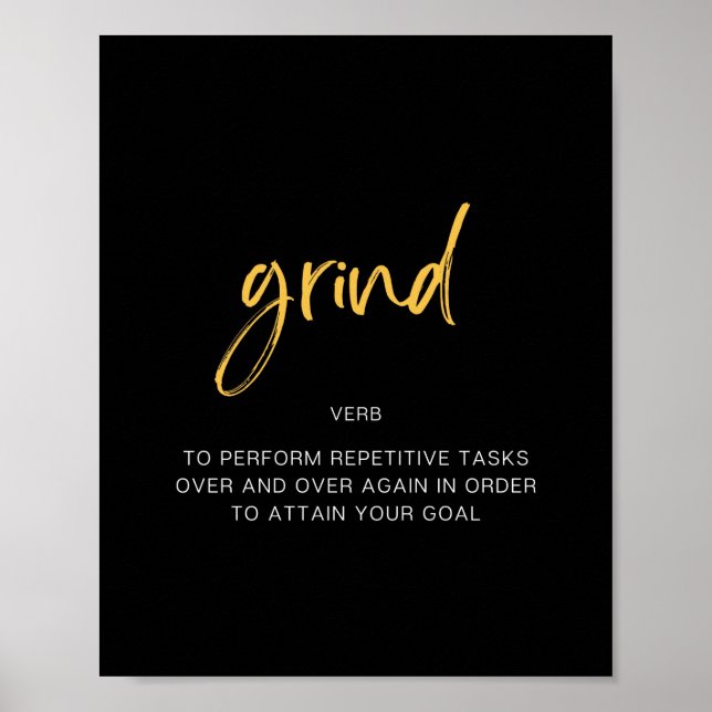 Grind Inspiring-citat Poster (Framsidan)