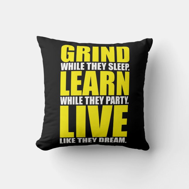 Grind, Lär, Live - Motivering Kudde (Framsida)