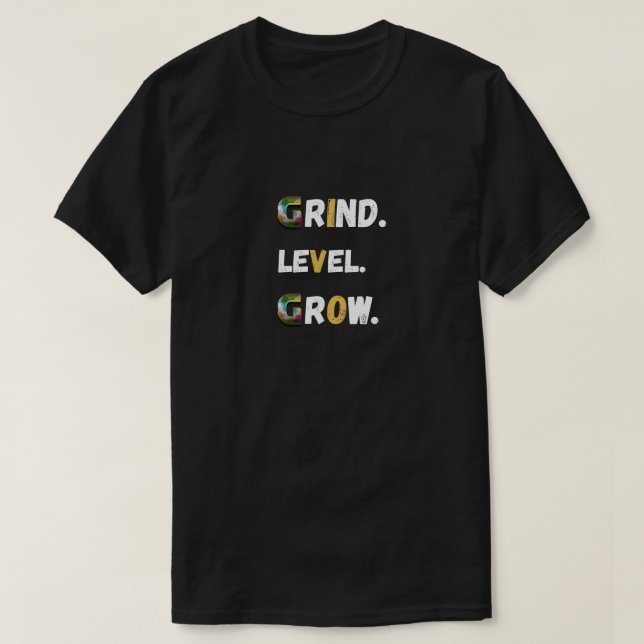 Grind Level Grow Gamer Motivation T-shirt (Design framsida)