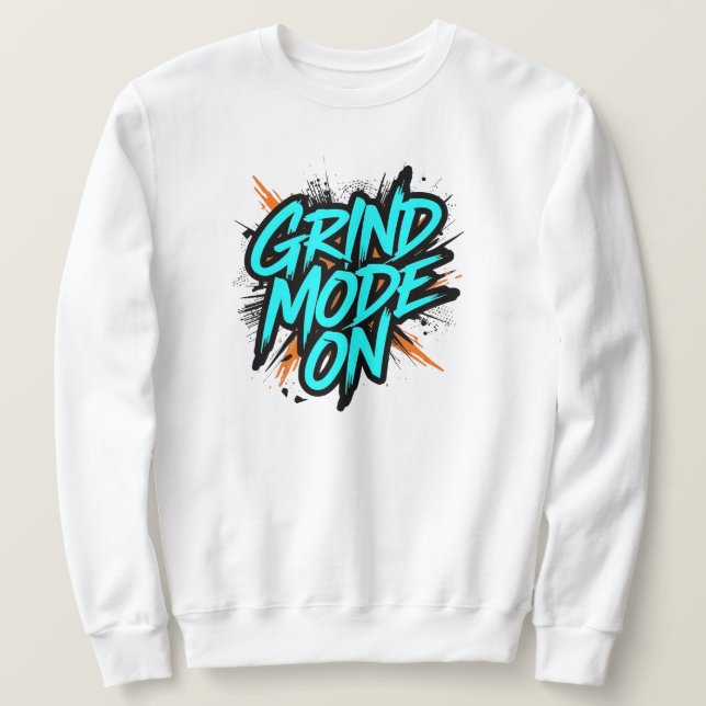 "Grind Mode On" Motivational Quote Lång Ärmad Tröja (Design framsida)