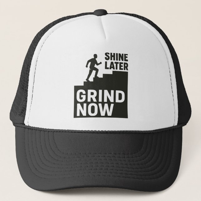Grind Now, Shine Later Keps (Framsida)