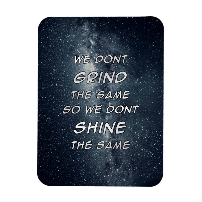 Grind & Shine Stars Motivational Inspiration Magnet (Vertikal)