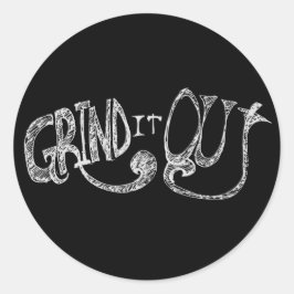 Grind ut den runt klistermärke