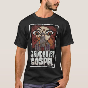 Grindhouse Gospel- Öga of God (T-Shirt) T Shirt