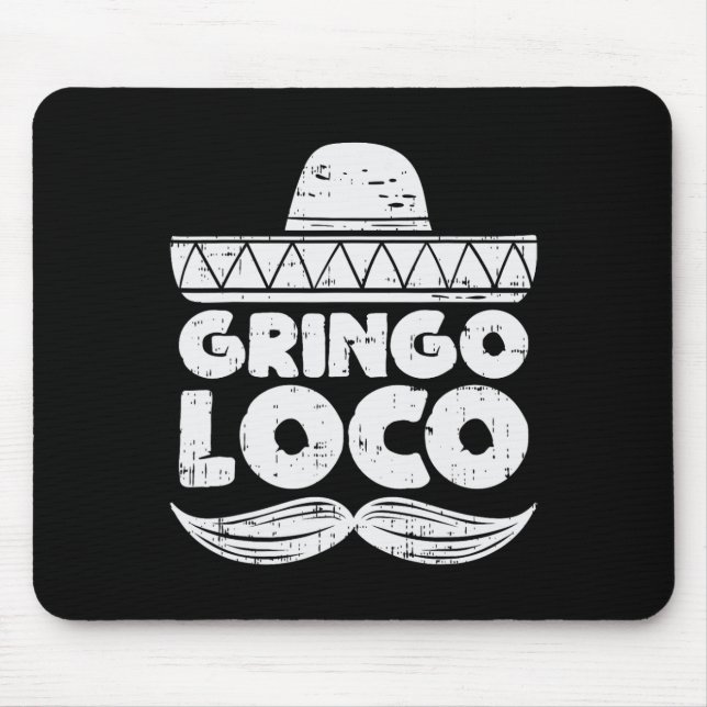 Gringo Loco Funny Cinco De Mayo Fiesta Mexican Man Musmatta (Framsidan)
