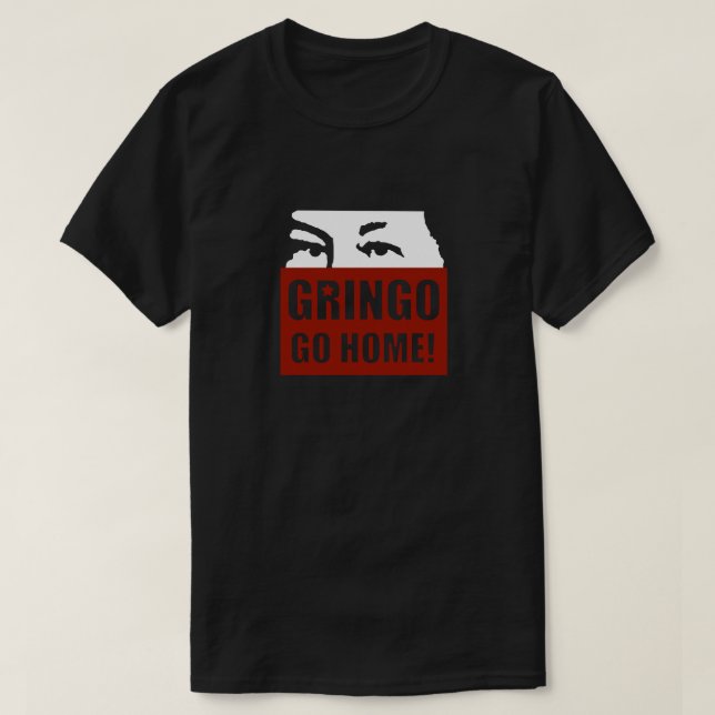 GRINGOEN GÅR HEM! T-SHIRT (Design framsida)