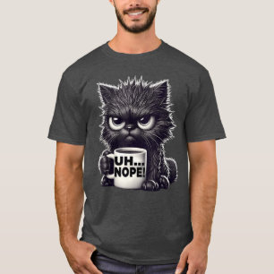 Grinig Djur Uh Nope Katt Kaffe ee Rolig Katt frie T Shirt