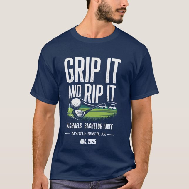 "Grip It and Rip It - Anpassade Sällgifts Golf T" T Shirt (Framsida)