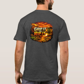 Grip it and Rip it T-shirt
