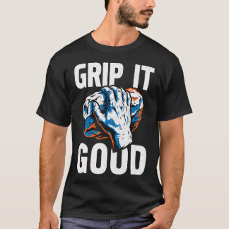Grip It Good Rock Climbing Bouldering T Shirt