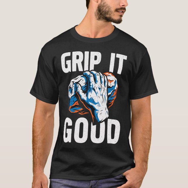 Grip It Good Rock Climbing Bouldering T Shirt (Framsida)