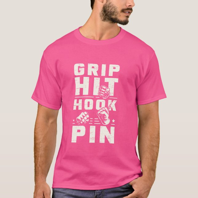 Grip Slå Krok Pin Fighting Workout Slogan T Shirt (Framsida)