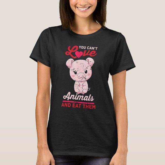Gris - du föder upp Kärlek och äter dem - Grönsake T Shirt (Framsida)