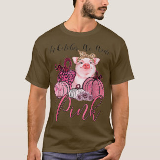 Gris i oktober Bära vi Rosa bröstcancer T Shirt