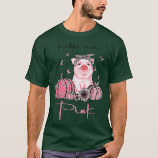 Gris i oktober Bära vi Rosa bröstcancer T Shirt