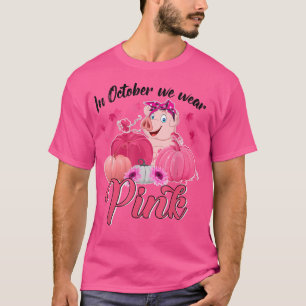 Gris i oktober Bära vi Rosa bröstcancer T Shirt