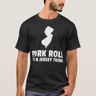 Gris Roll Det är en New jersey-Sak-statspremie T Shirt