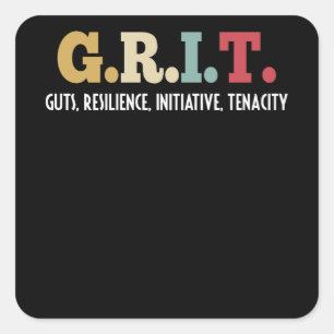 GRIT Guts Resilience Initiative Tenacity Positive Fyrkantigt Klistermärke