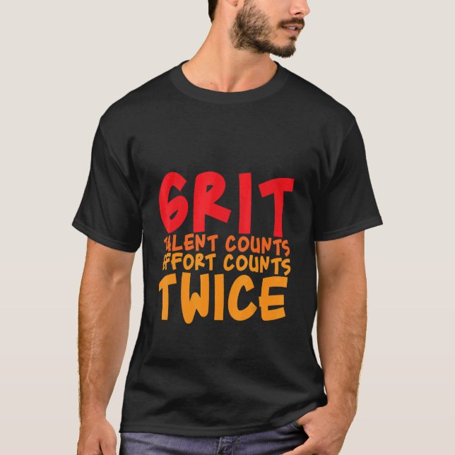 Grit Talent Counts fiskeansträngning Counts två gå T Shirt (Framsida)