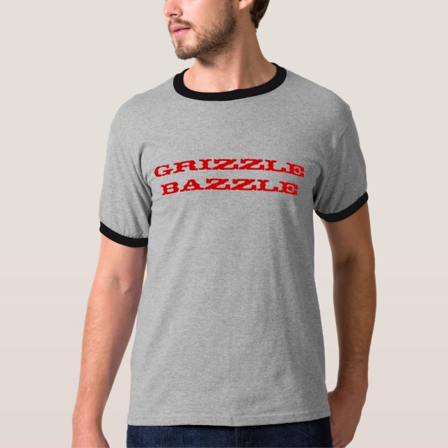 Grizzle Bazzle T Shirt (Framsida)