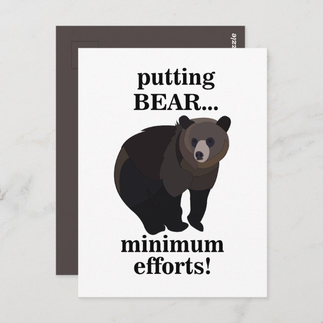 Grizzly Bear Putting Bear Minimum Efforts Funny Vykort (Fram/baksida)