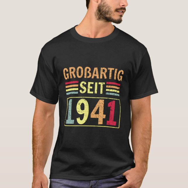 Groãčig Seit 1941 Hälsning Birth B-Day T Shirt (Framsida)