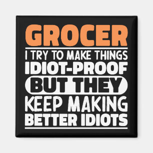 Grocer jag försöker göra Sak Roliga meningar Groce Magnet