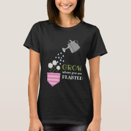 Groda där du är planterad med fickinspiration t shirt