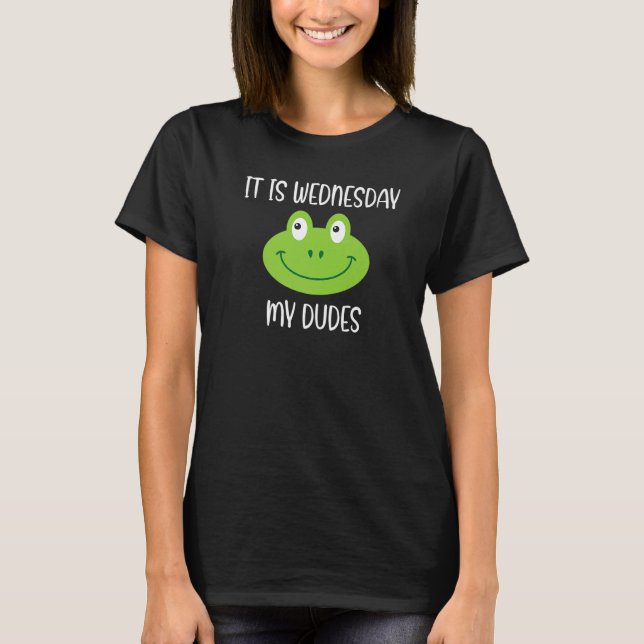 Groda Meme Slogan Citat  Det Är Onsdag Mina Bröder T Shirt (Framsida)