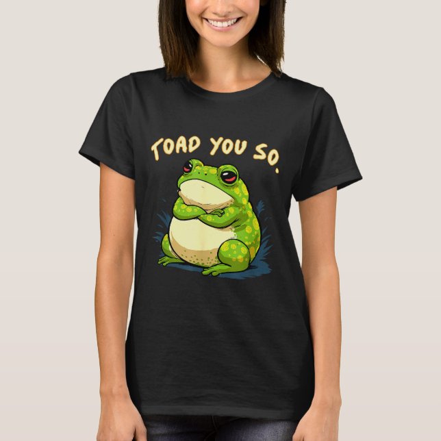 Groda Tröja Padda Du Är Så Rolig Padda Meme  (Framsida)